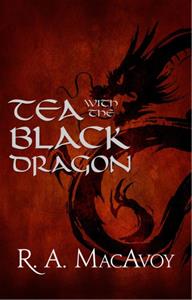 Tea with the Black Dragon