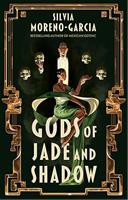 Gods of Jade and Shadow